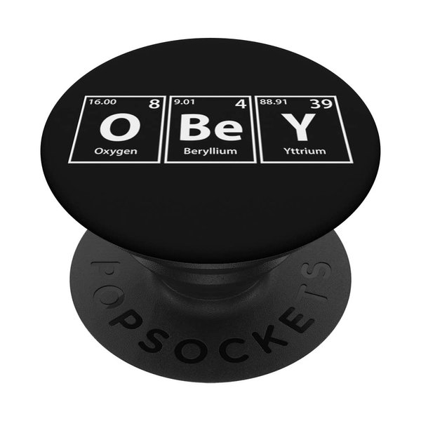 Periodic Tees Co. Obey (O-Be-Y) Periodic Table Elements Spelling PopSockets Stand for Smartphones an