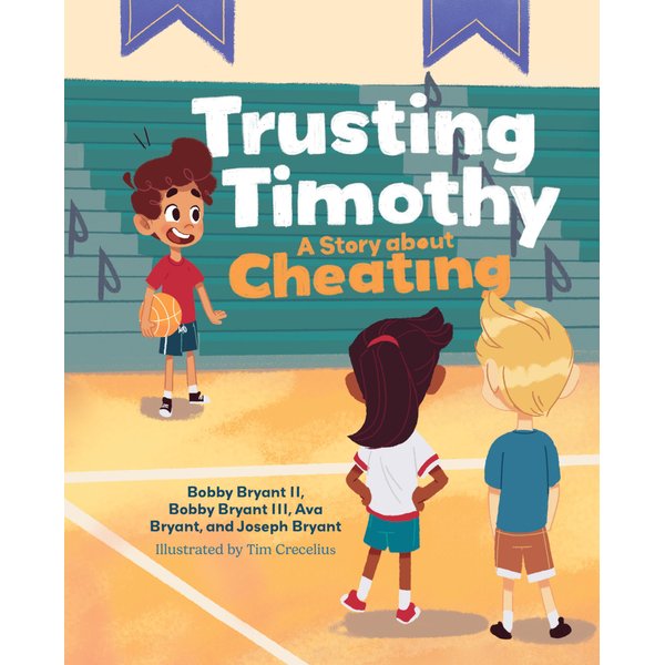 Trusting Timothy: A Story about Cheating