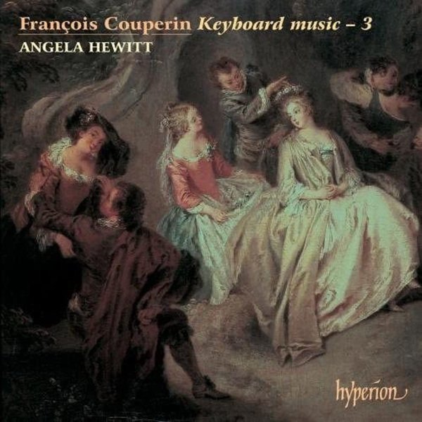 Couperin, F.: Keyboard Music Vol.3