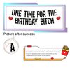 One Time for The Birthday Bitch Banner, It's My F*cking Birthday Banner,Happy Birthday Bunting Backdrops, Funny Birthday Sign for Adult Birthday Party Decorations Supplies
