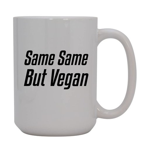 Same Same But Vegan - 15oz Ceramic White Coffee Mug