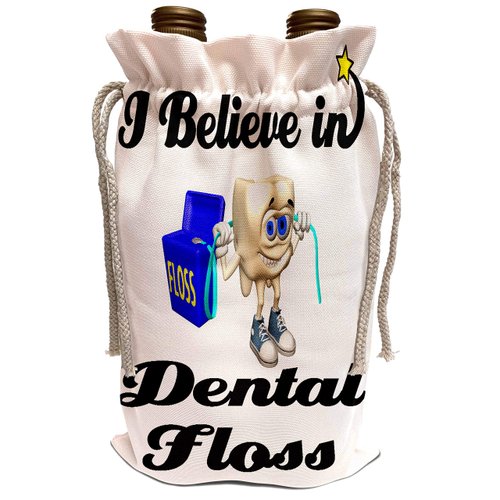 3dRose Dooni Designs I Believe In Designs - I Believe In Dental Floss - Wine Bag (wbg_105091_1)