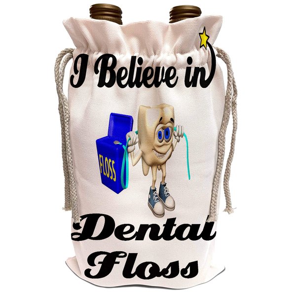 3dRose Dooni Designs I Believe In Designs - I Believe In Dental Floss - Wine Bag (wbg_105091_1)