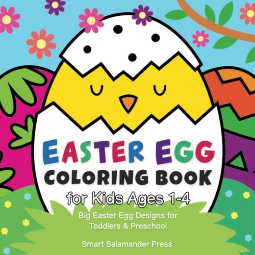 Easter Egg Coloring Book for Kids Ages 1-4: Big Easter Egg Designs for Toddlers & Preschool