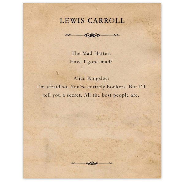 Lewis Carroll Alice in Wonderland Mad Hatter Quote Print, 1 (11x14) Unframed Typography Book Page Photos, Wall Art Decor Gifts for Home Office School Student Teacher Coach Literary Fans