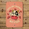 GRAPHICS & MORE Cows are Friends Not Food Vegan Vegetarian Funny Humor Home Business Office Sign