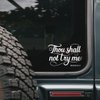 Thou Shall Not Try Me Car Decal - Stickers for Laptop - Durable Vinyl Car Decal - Easy to Apply and Remove - Outdoor and Indoor Use - Adds A Personal Touch to Your Ride