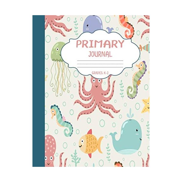 Primary Journal Grades k-2: Cute Sea Creatures, Draw and Write Composition Book for Kids, Half Page Lined Paper with Drawing Space ( 8.5" x 11" Notebook with Soft Durable Cover)