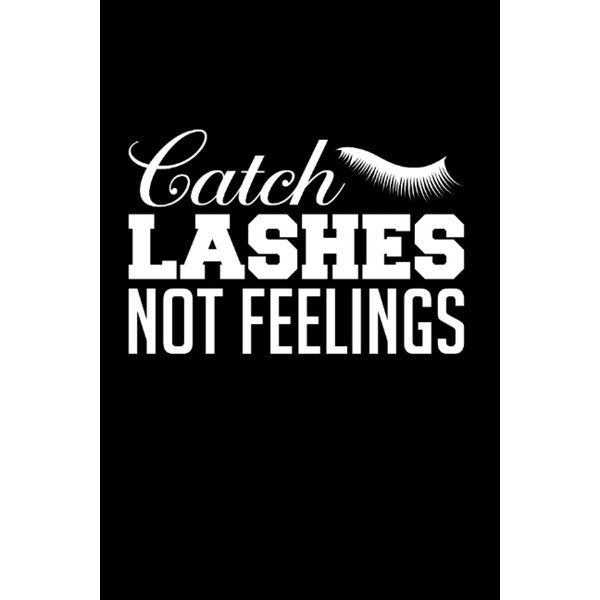 Catch Lashes Not Feelings Lash Tech Lash Artist Lash: Dot Grid Notebook/Journal (6” X 9”) Catch Lashes Quote For Lash Lounge & Lash Bars