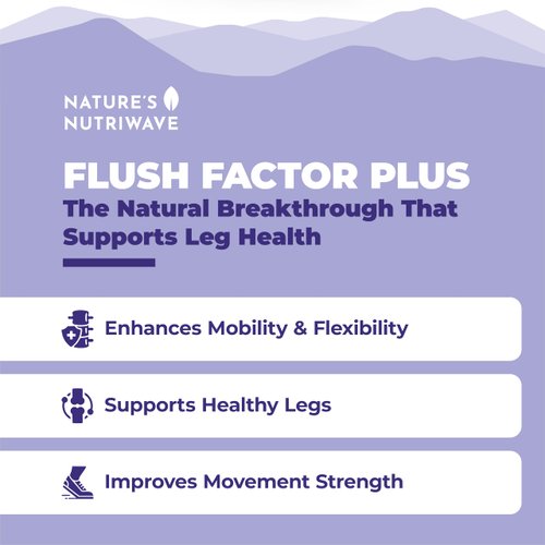 Flush Factor Plus - Original Formulated FlushFactorPlus for Leg Comfort, 100% Natural Ingredients, Made in USA, No Stimulants | 30 Capsules, 6 Month Supply