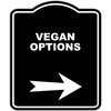VEGAN OPTIONS Black Sign Arrow Right Aluminum Composite Sign 20 x 24 inches