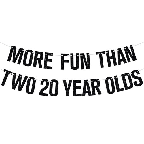 More Fun Than Two 20 Year Olds Banner, Cheers to 40 Years Birthday/Wedding Anniversary Bunting Sign, Happy 40th Birthday Party Decorations Supplies for Men Women