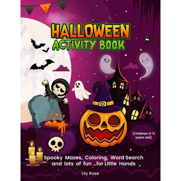 Boo-tiful Halloween Activity Book for Children: Spooky Mazes, Coloring, Word Search and lots of fun …for Little Hands (Children 3-11 years old)