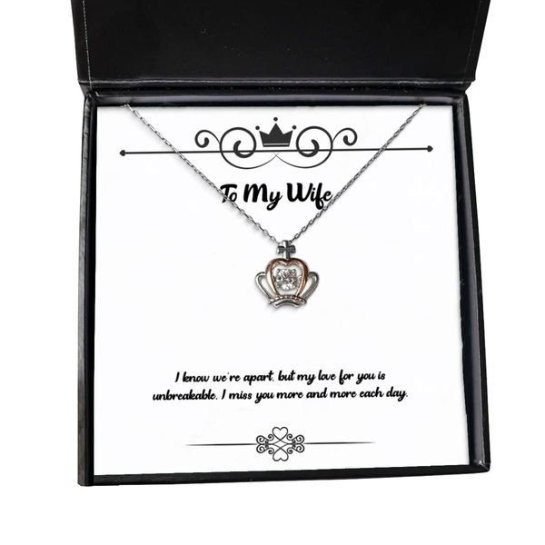 I know we're apart, but my love for you is unbreakable. I miss you. Crown Pendant Necklace, Wife Jewelry, Reusable Gifts For Wife, Wife gift, Gold crown necklace, Queen crown necklace, Princess crown