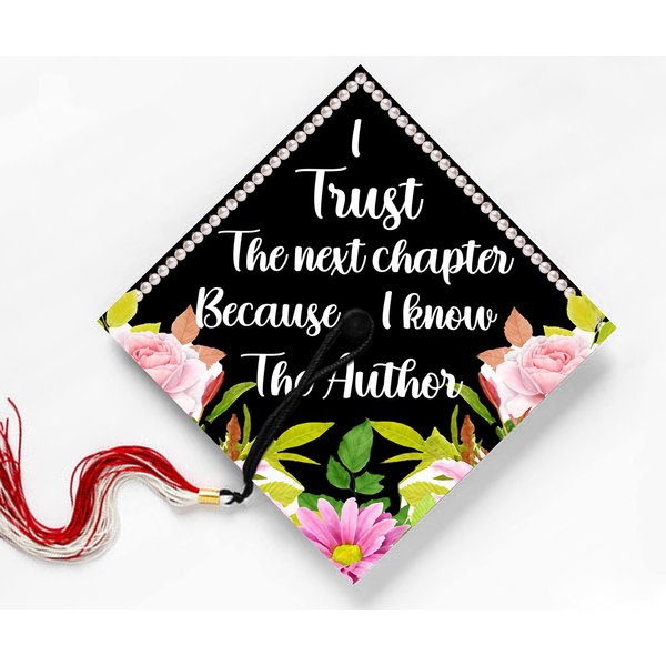 I Trust The Next Chapter Because I Know The Author, Sticker Design for Graduation Cap, Grad Gift, Motivational Inspirational Quotes