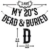Black Glitter My 20's Dead & Buried Banner, Rip My 20's/Happy 30th Birthday/Not 30 Yet, 30th Birthday Party Decorations Supplies