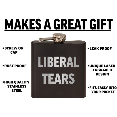 Rogue River Tactical Funny Liberal Tears Stainless Steel Hip Flask Premium Matte Black Makes a Great Gift For Him Dad Father Conservative or Republican