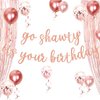 13 PCS Go Shawty It's Your Birthday Banner, Balloons Hip Hop Birthday Party Decorations Supplies, Rap Theme Happy Birthday Sign for Man Women birthday Party Supply (Rose Gold)