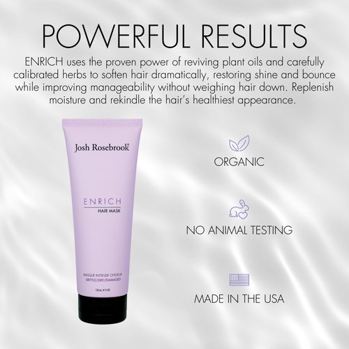 Josh Rosebrook Enrich Hair Mask for Dry & Damaged Hair, Deep Conditioning & lightweight - Anti-Frizz Leave-In Repair Treatment For Split Ends & Breakage, 4 fl oz