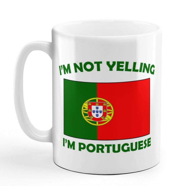 I'M Not Yelling I Am Portuguese Portugal Portuguese Ceramic Coffee Tea Mug Cup Holiday Christmas Hanukkah Gift For Men & Women