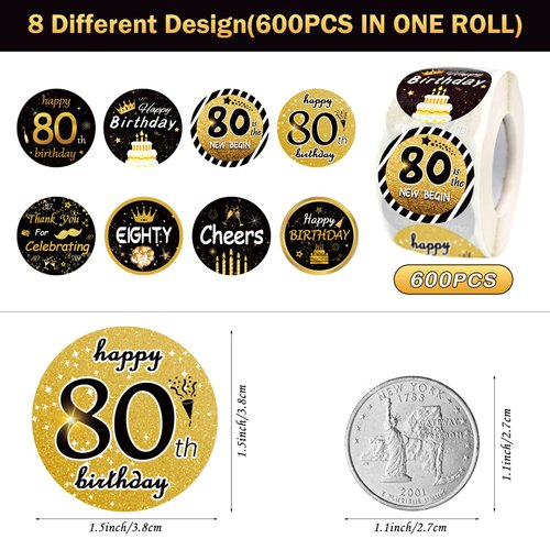 600 PCS 1.5 Inch Happy 80th Birthday Roll Stickers, 8 Different Design Black Gold Happy 80th Birthday Round Labels 80th Birthday Party Favor Anniversary Party Supplies, Handmade Sticker