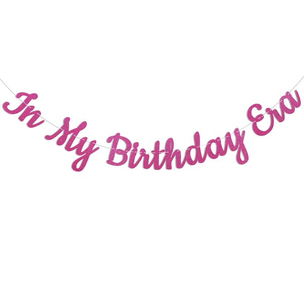 Pre-Strung In My Birthday Era Banner, Girls Birthday Party Decorations, Happy Birthday Banner Hot Pink Glitter