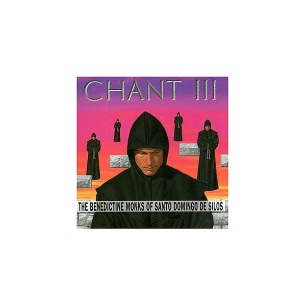 Chant III: The Benedictine Monks of Santo Domingo de Silas