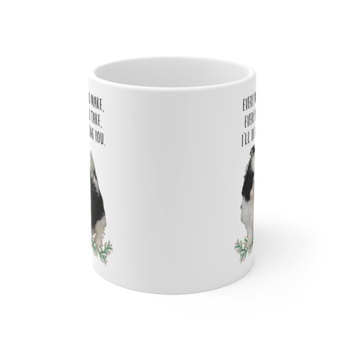 Lovesout Funny Shih Tzu Cream Brown Gifts For Women Mother's Day 2025 Every Meal You Make Every Bite You Take Coffee Mug Ceramic Cup White 11oz