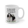 Lovesout Funny Shih Tzu Cream Brown Gifts For Women Mother's Day 2025 Every Meal You Make Every Bite You Take Coffee Mug Ceramic Cup White 11oz