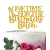 One Time for The Birthday Bitch Cake Topper,Funny Happy Birthday Cake Decor, Cheers to Birthday or Anniversary Party Decorations