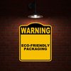 ECO-FRIENDLY PACKAGING Warning Yellow Black Aluminum Composite Sign 8.5 x 10 inches