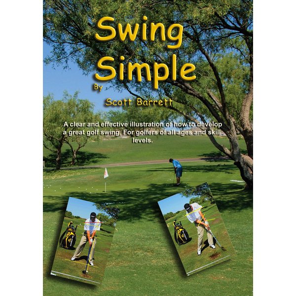 Scott Barrett Swing Simple Golf Dvd Video Full Swing Positions