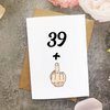 MAGJUCHE Funny 40th Birthday Card, 39+1 women Or Men Sweet 40 Years Old Birthday Gift Joke Card