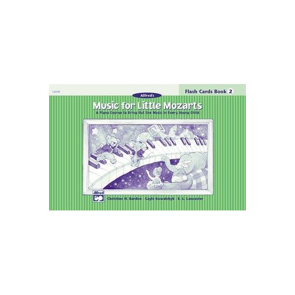 [(Music for Little Mozarts Flash Cards: Level 2, Flash Cards )] [Author: Gayle Kowalchyk] [Jun-1999]