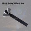 PLAXCON Flexible Torch Body WP-20F TIG Welding Torch Head Water-Cooled TIG Torch Body 250A TIG Torch Parts