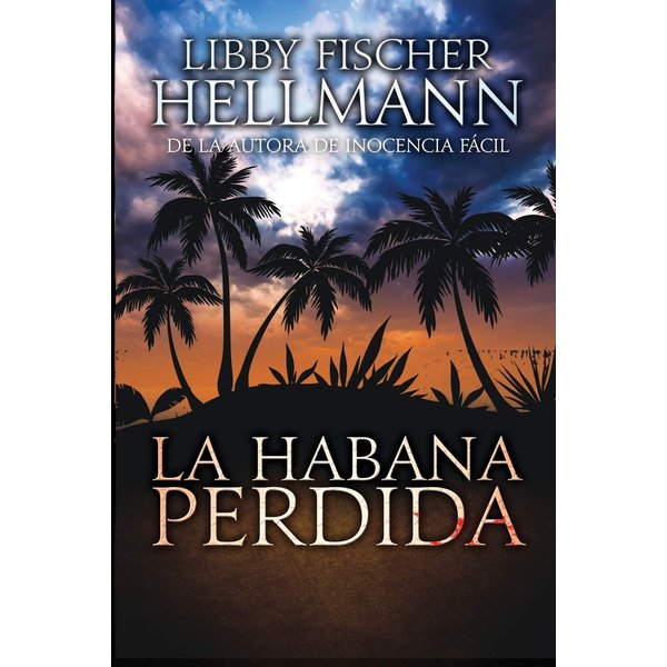 La Habana Perdida (Spanish Edition)