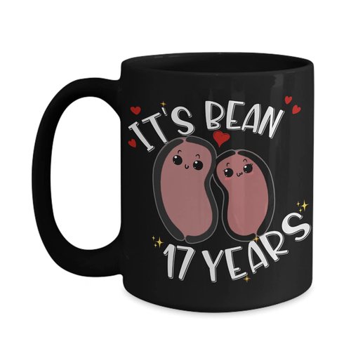 17th Anniversary Mug for Husband Wife Funny Vegan Vegetarian Food Pun Its Bean 17 Years Seventeenth Yr Married Cute Keepsake for Couple 11 or 15Oz Bla