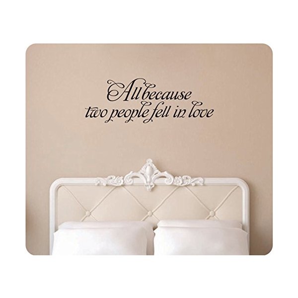 32" All Because Two People Fell in Love Wedding Gift Anniversary Bedroom Wall Decal Sticker Art Home Décor