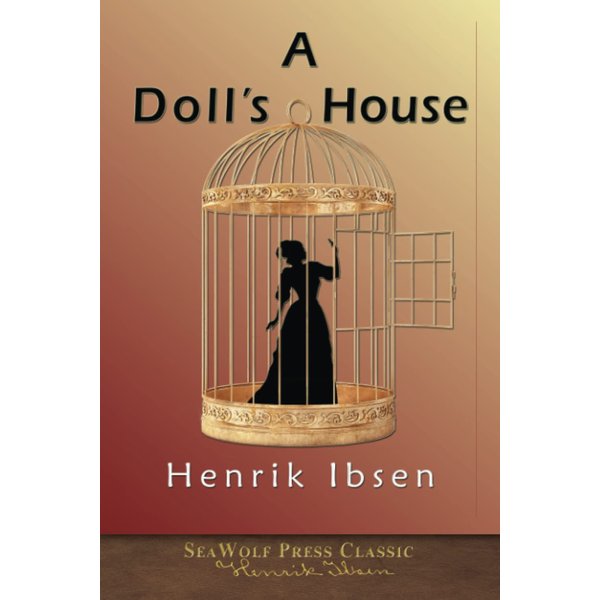 A Doll's House: SeaWolf Press Classic