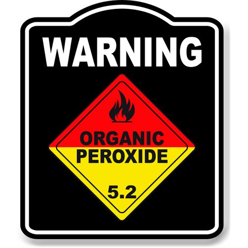Warning Organic Peroxide 5.2 gas osha danger black Aluminum Composite Sign, 15"x18"