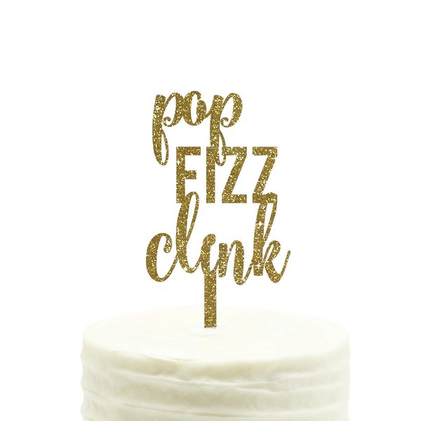 Andaz Press Party Acrylic Cake Toppers, Gold Glitter, Pop Fizz Clink, 1-Pack, New Years Decorations 2024