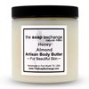 The Soap Exchange Body Butter - Honey Almond Scent - Hand Crafted 16 fl oz / 480 ml Natural Artisan Skin Care, Shea Butter, Aloe Vera, Nourish, Moisturize, & Protect. Made in the USA.