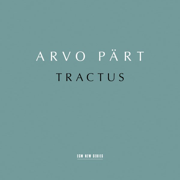 Arvo Part: Tractus