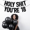 Black Glitter Holy Shit You're 18 Banner, Time to Adult/Happy 18th Birthday/Cheers to 18 Years, 18th Birthday Party Decorations Supplies