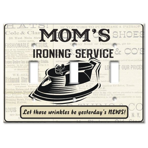 Art Plates - Triple Gang Toggle OVERSIZE Switch Plate - OVER SIZE Decorative Metal Wall Plate - Mom's Ironing Service - (Made in USA)