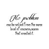 No Problem Can Be Solved from The Same Level of Consciousness Doors Wall Decoration Wall Art Stickers Reusable Wall Stickers for Backdrop Nursery Laptop Doors Vinyl