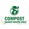 Compost Organic Waste Only With Graphic Sign, 10x7 Inches, 4 Mil Vinyl Decal Stickers Weather Resistant, Made in USA by My Sign Center