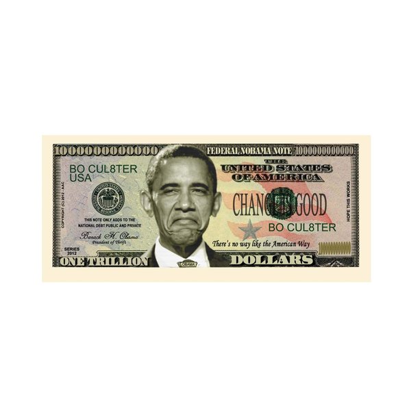Pack of 10 - Nobama 2012 Trillion Dollar Bill