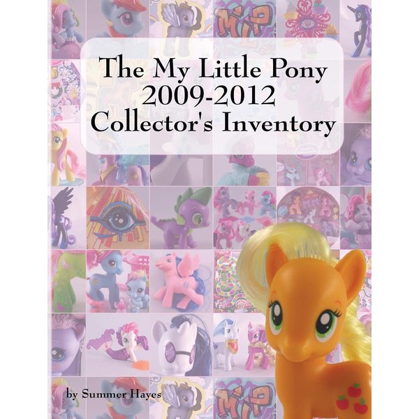 The My Little Pony 2009-2012 Collector's Inventory