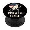 Feral and Free Funny 4th of July Raccoon PopSockets Adhesive PopGrip
